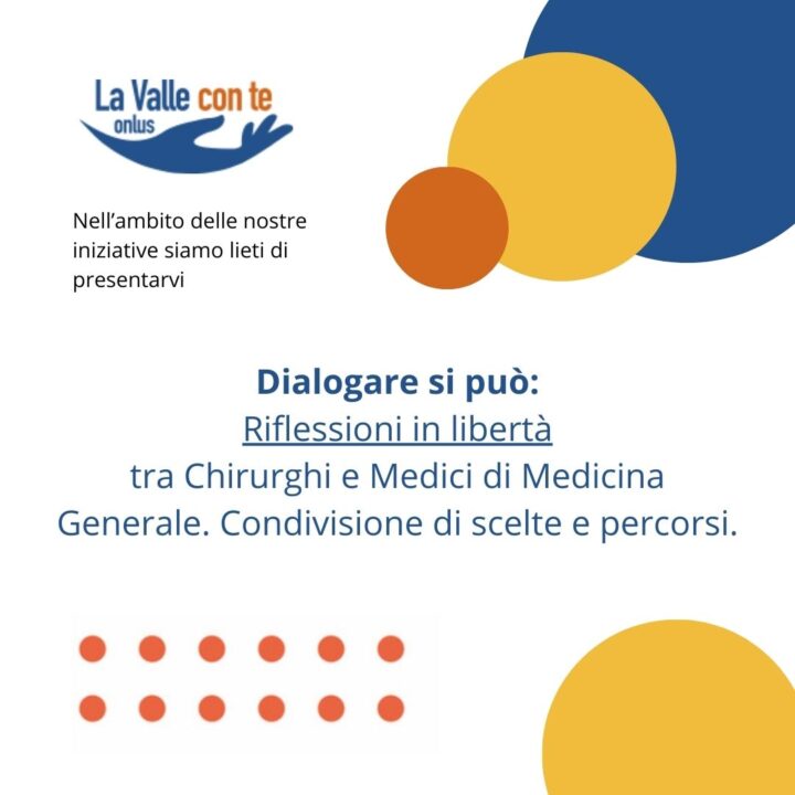 Dialogare si può: Riflessioni in libertà tra Chirurghi e Medici di Medicina Generale.